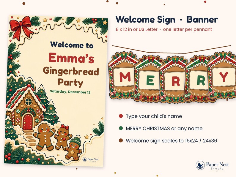 May include: A printable welcome sign and banner set featuring a gingerbread house theme. The sign reads Welcome to Emma's Gingerbread Party, Saturday, December 12. The banner consists of five gingerbread house pennants spelling out MERRY.