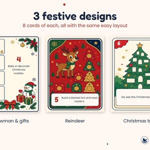 Op de afbeelding: Drie feestelijke kaarten met kerstthema's. De eerste toont een sneeuwpop en cadeaus met de tekst '4 Bake or decorate Christmas cookies.' De tweede een rendier met '5 Build a blanket fort and read inside it.' De derde een kerstboom met '6 Go see the Christmas lights.'