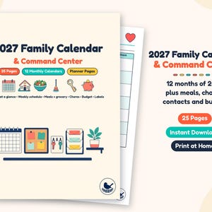 May include: A 2027 Family Calendar & Command Center printable planner with 25 pages. The cover features icons for a calendar, house, salad, broom, key, and piggy bank, with text listing year at a glance, weekly schedule, meals, grocery, chores, budget, and labels.