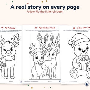 K&ouml;nnte beinhalten: Drei Malvorlagen mit schwarz-wei&szlig;en Strichzeichnungen. Der Text lautet A real story on every page, Follow Pip the little reindeer, 01 Pip Wakes Up, 02 Pip's Reindeer Friends und 08 A Bear with a Gift, mit dem Branding von Paper Nest Studio.