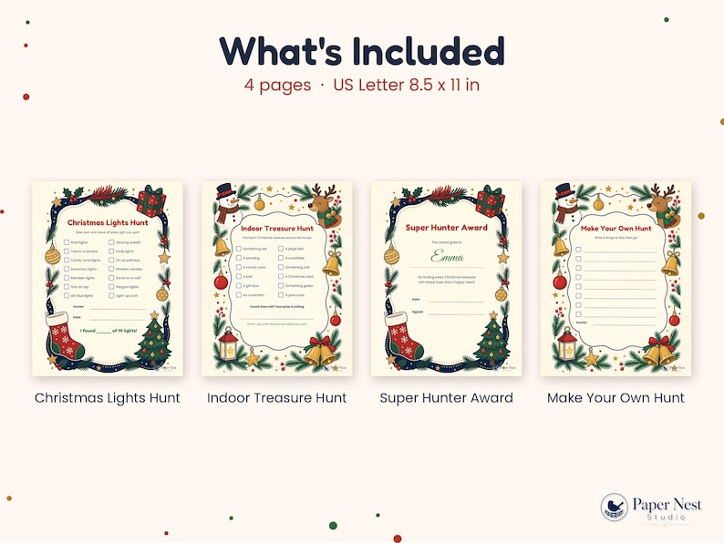 May include: Four printable pages measuring 21.59 x 27.94 cm titled What's Included. The set features Christmas-themed activity sheets: Christmas Lights Hunt, Indoor Treasure Hunt, Super Hunter Award, and Make Your Own Hunt, all decorated with festive illustrations of snowmen, reindeer, stockings, and pine branches.