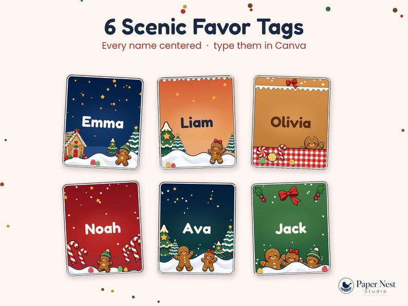 May include: Six rectangular favor tags featuring holiday themes with gingerbread characters and festive scenery. Each tag displays a name: Emma, Liam, Olivia, Noah, Ava, or Jack. The text 6 Scenic Favor Tags Every name centered type them in Canva is visible.