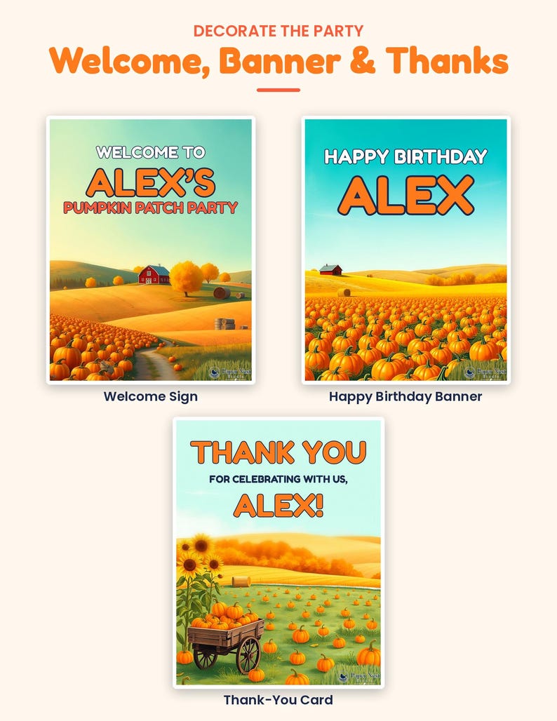 K&ouml;nnte beinhalten: Ein Set aus drei rechteckigen Partyschildern mit orangefarbenem Text auf hellem Hintergrund. Die Schilder zeigen die Phrasen Welcome to Alex's Pumpkin Patch Party, Happy Birthday Alex und Thank You for Celebrating with Us, Alex vor illustrierten K&uuml;rbisfeld-Landschaften.