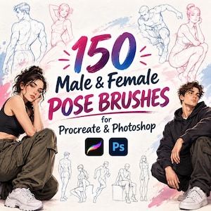 May include: A digital collection of 150 male and female pose brushes for Procreate and Photoshop. The graphic features various line art sketches of human figures in different stances, alongside two detailed illustrations of people in casual clothing.