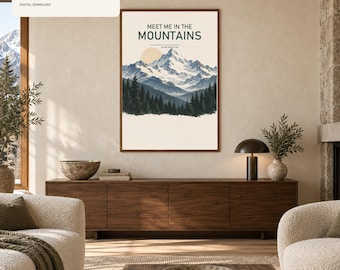 Meet Me in the Mountains Print, Alpine Wall Art Printable, Modern Mountain Poster, Chalet Cabin Decor Digital Download