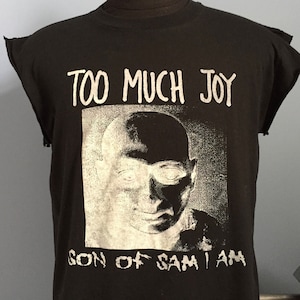 T-shirt sans manches vintage des années 80 Too Much Joy Son of Sam I Am 1989 - GRAND