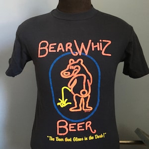80s Vintage Bear Whiz Beer 1988 The Beer That Glows in the Dark! alcohol joke humor comedy cartoon pee urine promo T-Shirt - SMALL
