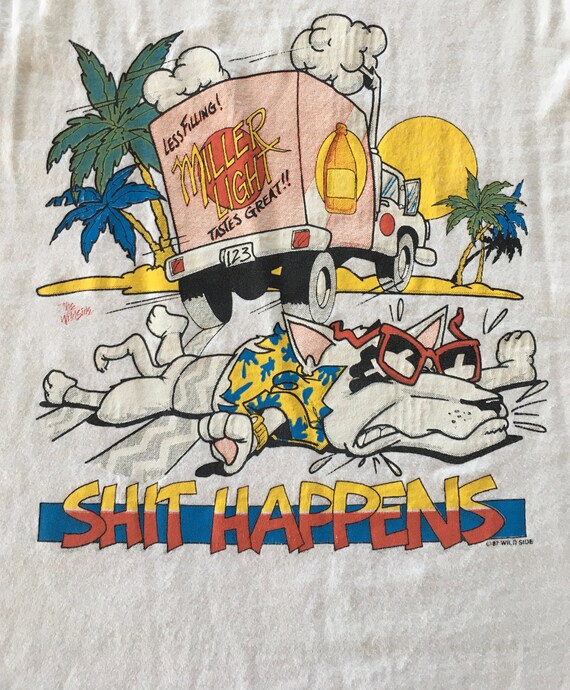 80s Vintage Spuds McKenzie Shit Happens 1987 The … - image 3