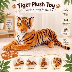 Op de afbeelding: Een grote oranje en zwarte tijger knuffel met witte vacht op de borst en het gezicht. De afbeelding bevat de tekst: Tiger Plush Toy, Soft Cuddly Always by Your Side, Your New Jungle Friend, Super Soft Plush, High Quality Stitching, Perfect Gift, Adorable Design.