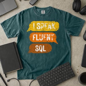 Camiseta Fluent SQL, regalo divertido para desarrolladores de bases de datos, camiseta retro con bocadillo de diálogo.