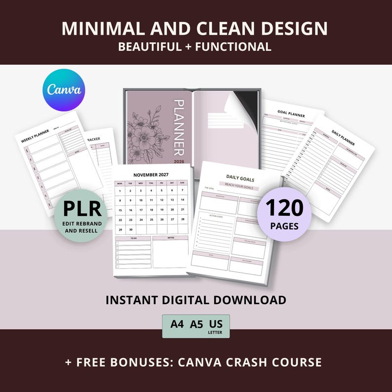 May include: A digital planner with a minimalist design. The image shows an open planner, calendar pages, and goal-setting templates. The text includes "Minimal and Clean Design," "Instant Digital Download," and "120 Pages." The planner is available in A4, A5, and US Letter sizes.