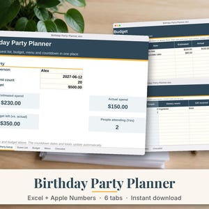 May include: A digital Birthday Party Planner spreadsheet template for Excel and Apple Numbers. The interface displays party setup fields including birthday person Alex, date 2027-06-12, guest count 20, and budget details with estimated and actual spend figures.