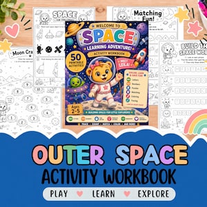 May include: A space-themed activity workbook titled Welcome to Space Learning Adventure featuring a cartoon bear in a spacesuit on the cover, surrounded by printable activity pages with space illustrations, letters, numbers, and puzzles.
