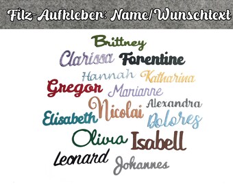 Filz Aufkleber Name | gelasert |  16 Schriftarten | Filz 1mm | 37 Farben | Höhe 3cm, 4cm, 5cm, 6cm, 7cm | selbstklebend | Peel and Stick