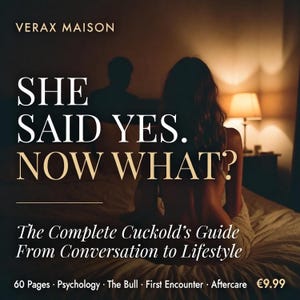 以下が含まれることがあります： VERAX MAISON SHE SAID YES. NOW WHAT? The Complete Cuckold's Guide From Conversation to Lifestyleというタイトルのブックカバー。薄暗い部屋のベッドに座る人物のシルエットと、背景にランプが描かれています。