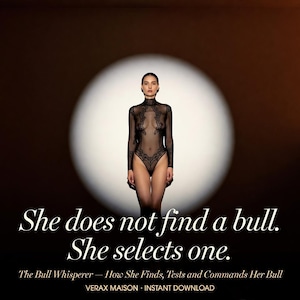 Pode incluir: Um body preto de manga comprida com detalhes intrincados em renda e gola alta. O texto diz: She does not find a bull. She selects one. The Bull Whisperer — How She Finds, Tests and Commands Her Bull. VERAX MAISON — INSTANT DOWNLOAD.