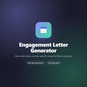 May include: A digital graphic featuring a rounded square icon with a spreadsheet symbol, titled Engagement Letter Generator. Subtext reads: One-click letters, service-specific scope & follow-up alerts, with buttons for Real VBA automation and One-time price.