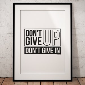 Don&#39;t Give Up Printable Poster | Digital Download