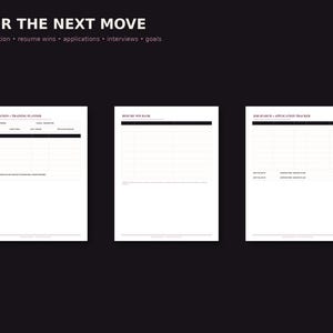 May include: Three white digital planner pages on a black background. The top text reads FOR THE NEXT MOVE, Education, resume wins, applications, interviews, goals. The pages are titled Education + Training Planner, Resume Win Bank, and Job Search + Application Tracker.