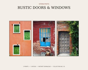 Rustic Doors and Windows Photography Set, European Architecture Wall Art, 3 Printable Photos, Digital Download