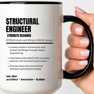 May include: A white ceramic mug with a black handle and rim, featuring black text that defines a structural engineer. The text includes the phonetic pronunciation, a noun classification, and three bullet points describing the role, followed by see also: Architect, Innovator, Builder.