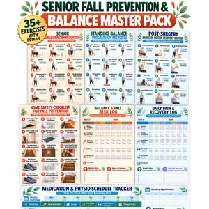 May include: A Senior Fall Prevention & Balance Master Pack featuring 35+ exercises with details. Includes charts for ankle-strengthening, standing balance, post-surgery recovery, a home safety checklist, a risk log, a pain log, and a medication tracker.