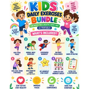 May include: A digital printable bundle titled Kids Daily Exercises Bundle featuring colorful illustrations of children performing various physical activities, yoga poses, superhero moves, and a star chart, all organized into ten numbered sections.