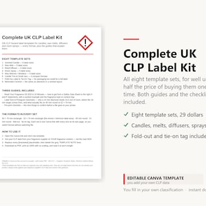 May include: A digital document titled Complete UK CLP Label Kit featuring eight template sets for candles, wax melts, diffusers, and room sprays. The page includes instructions, guides, and format specifications like 50 by 70 mm rectangles.