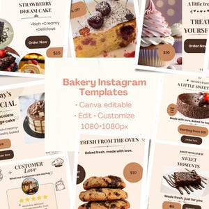 May include: A collection of digital bakery Instagram templates featuring various dessert images including cakes, cupcakes, and cookies. The text includes Bakery Instagram Templates, Canva editable, Edit, Customize, 1080x1080px, Strawberry Dream Cake, Fresh From The Oven, and Sweet Moments.
