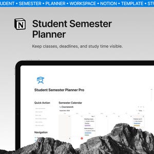 Peut inclure: Un modèle numérique de planificateur de semestre étudiant pour Notion affiché sur un écran. L'interface présente un en-tête Student Semester Planner Pro, une barre latérale Quick Action et une vue Semester Calendar avec des cours.
