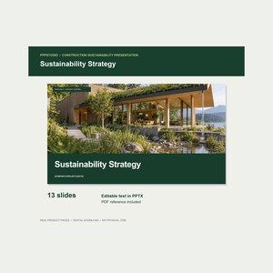 May include: A digital presentation template titled Sustainability Strategy featuring 13 slides. The design includes dark green headers and a photograph of a modern wooden building with a green roof, glass walls, and a surrounding landscape.