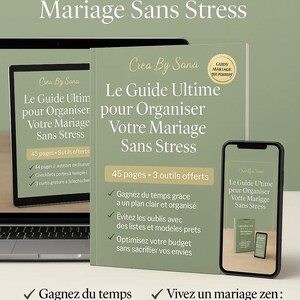 Peut inclure: Un guide de planification de mariage vert sauge intitulé Le Guide Ultime pour Organiser Votre Mariage Sans Stress, présenté sur un écran d'ordinateur, une couverture de livre et un smartphone, comprenant 45 pages et 3 outils offerts.