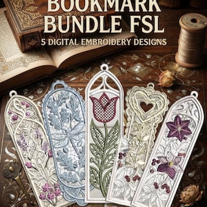 Puede incluir: Cinco marcapáginas de encaje independiente con intrincados diseños de bordado que incluyen un tulipán, una libélula y motivos florales. El texto BOOKMARK BUNDLE FSL 5 DIGITAL EMBROIDERY DESIGNS aparece arriba en fuente serif.