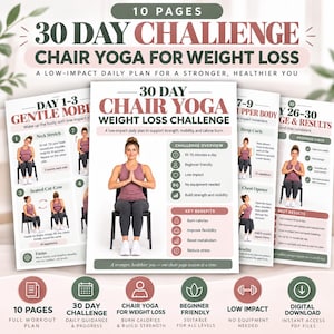 Puede incluir: Un plan de entrenamiento digital de 10 páginas titulado 30 Day Chair Yoga for Weight Loss. El documento presenta una imagen central de una persona sentada en una silla negra haciendo yoga, rodeada de instrucciones diarias y varios iconos.
