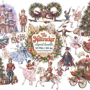 May include: A digital clipart bundle featuring Nutcracker-themed illustrations including a palace, dancers, a carriage, Christmas trees, and a central wreath with the text The Nutcracker clipart bundle 101 PNGs 300 dpi transparent background.