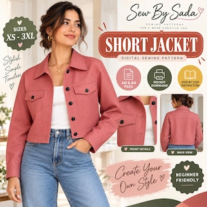 May include: A digital sewing pattern for a short jacket by Sew By Sada, featuring sizes XS-3XL. The image displays a dusty rose cropped jacket with a collar, long sleeves, and black buttons, shown from the front and back with instructional icons.