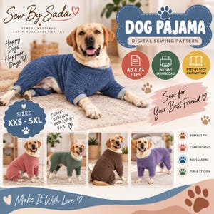 May include: A digital sewing pattern for dog pajamas featuring a yellow Labrador wearing a blue fleece onesie. The graphic includes text: Sew By Sada, Dog Pajama, A0 & A4 Files, Instant Download, Step By Step Instruction, and sizes XXS-5XL.