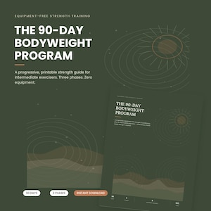 Peut inclure: Un document numérique vert olive foncé intitulé The 90-Day Bodyweight Program, avec du texte blanc, des lignes circulaires abstraites et des formes de paysage superposées. Le document présente un guide de renforcement progressif.