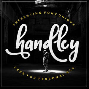 May include: A graphic design featuring the white script text 'handley' in the center, with the yellow text 'PRESENTING FONT UNIQUE' arched above and 'FREE FOR PERSONAL USE' arched below, over a dark image of a person standing in a spotlight.