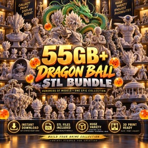 May include: A digital collection of 3D printable Dragon Ball character models, featuring a large green dragon, various anime figures, and orange star spheres. The text reads 55GB+ DRAGON BALL STL BUNDLE, HUNDREDS OF MODELS, ONE EPIC COLLECTION, and BUILD YOUR ANIME COLLECTION.
