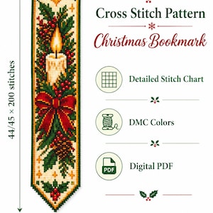 May include: A cross stitch pattern for a Christmas bookmark featuring a lit candle, holly leaves, red berries, and a red bow. The design includes text reading Cross Stitch Pattern Christmas Bookmark, Detailed Stitch Chart, DMC Colors, and Digital PDF.