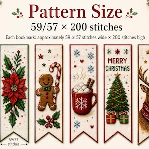 May include: Five cross-stitch bookmark patterns featuring Christmas themes: a poinsettia, a gingerbread person with a candy cane, a mug of cocoa, a decorated tree with the text Merry Christmas, and a reindeer wearing a red scarf. Size is 59/57 by 200 stitches.