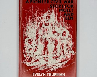 Édition originale vintage de 1979, 1ère édition, signée par Evelyn Thurman, « Molly Ben », une histoire de pionniers de la guerre de Sécession.