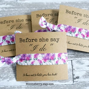 Bachelorette &#39;s Party Favor - Purple Florals Hair Tie  - Before she say I do - Wedding/Bridesmaid/Gift/Bachelorette Party Favor/