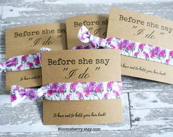 Bachelorette 's Party Favor - Purple Florals Hair Tie  - Before she say I do - Wedding/Bridesmaid/Gift/Bachelorette Party Favor/