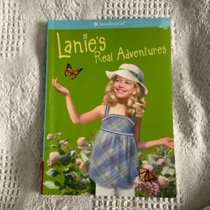 Lanie&#39;s Real Adventures // American Girls // Children’s Book // 2010