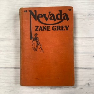 Nevada by Zane Grey // Vintage Book // 1928
