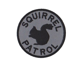 Squirrel Patrol Embroidered Patch with Hook and Loop Fastener Available