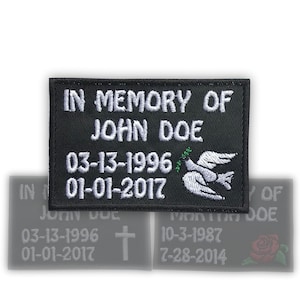 Custom Patch In Memory Patch with Dove  Embroidery with Hook and Loop Fastener Available