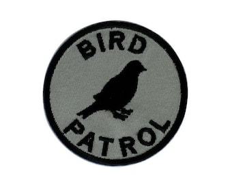 Bird Patrol Embroidered Patch with Hook and Loop Fastener Available